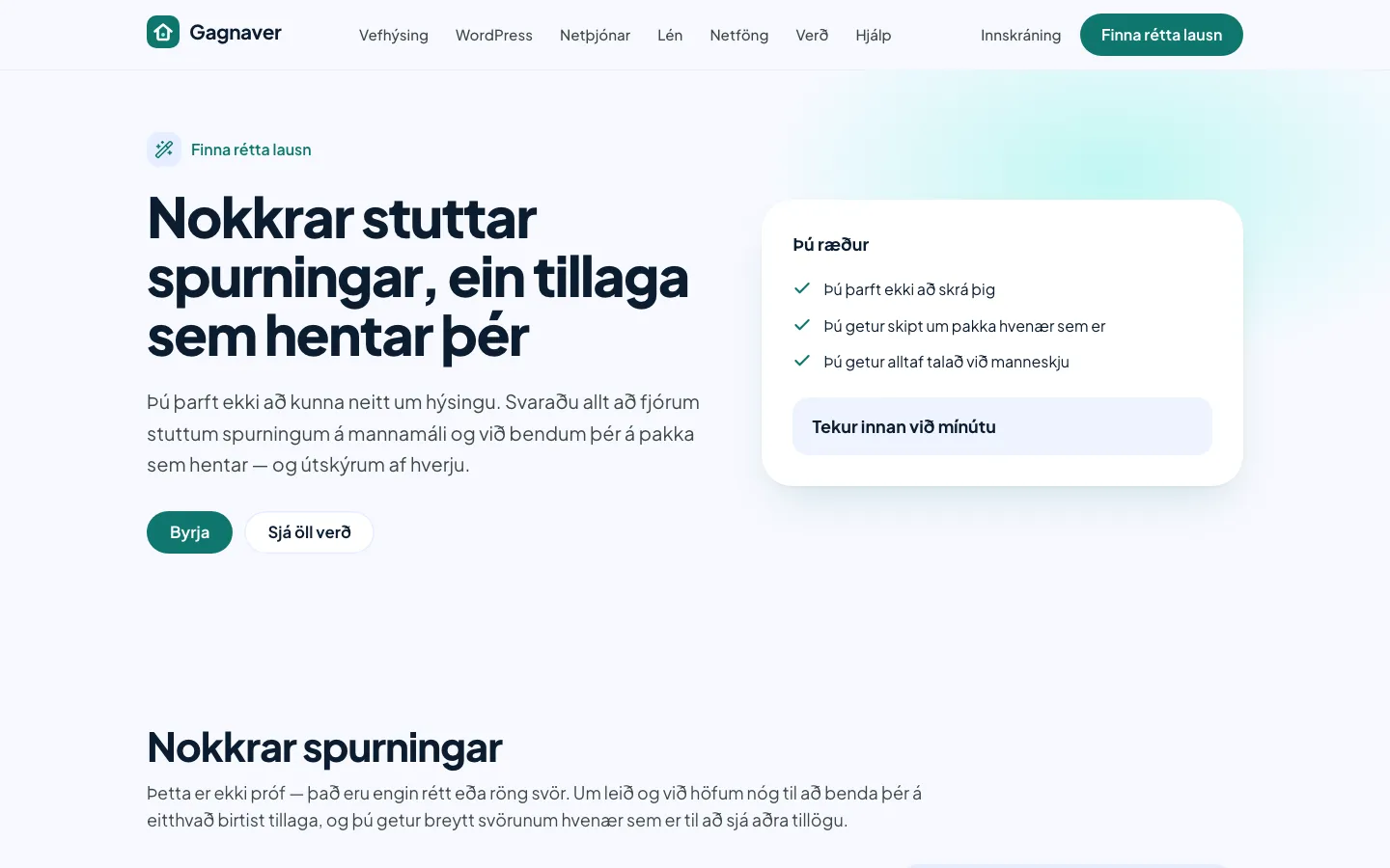 Lausnaleit Gagnavers: fyrirsögnin „Nokkrar stuttar spurningar, ein tillaga sem hentar þér“ og spjald sem segir að þú þurfir ekki að skrá þig og getir alltaf talað við manneskju.